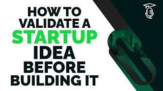 How to Validate a Startup Idea Before Building It | School Of Startups