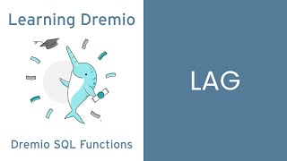 Dremio Cloud SQL Functions - LAG