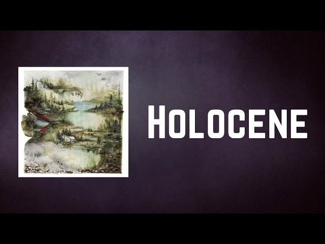 Bon Iver - Holocene (Lyrics) class=