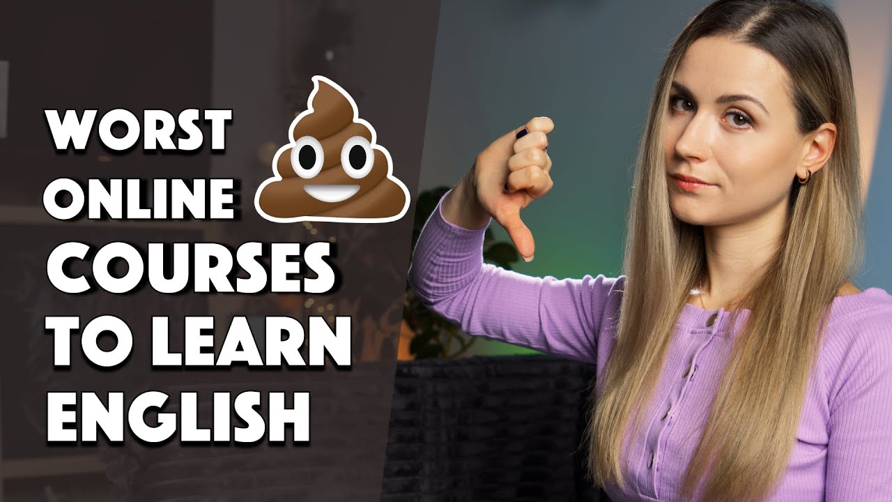 Worst  Online Courses to Learn English