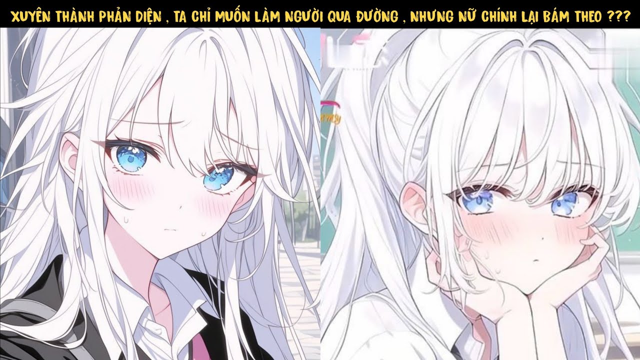 TẬP 4 - XUYÊN THÀNH PHẢN DIỆN , TA CHỈ MUỐN LÀM NGƯỜI QUA ĐƯỜNG , NHƯNG NỮ CHÍNH LẠI BÁM THEO ???