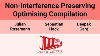 [OOPSLA'25] Non-interference Preserving Optimising Compilation