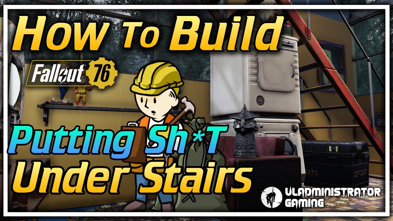 Putting Sh*t Under Your Stairs | Fallout 76 Camp Trick
