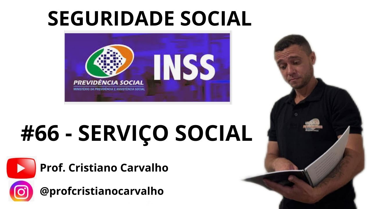 #66 - SERVIÇO SOCIAL (INSS/Seguridade Social)