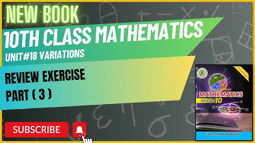 10 Class Mathematics| Variations |  Review Exercise  | Chapter 18 |  Part  3 | Sindh Text New book