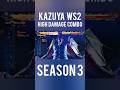 Kazuya WS2 High Damage Combo Season 3