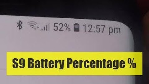 Samsung Galaxy S9 / S9+: How to Show / Hide Battery Percentage in Status Bar