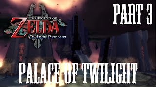 Twilight Princess Walkthrough - Palace of Twilight Part 3