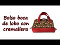 Cómo hacer un Bolso BOCA DE LOBO con Cremallera