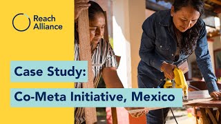 Reach Alliance Case Study: How does Co-Meta support women's economic empowerment in Mexico?