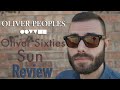 Oliver peoples sixties sun review