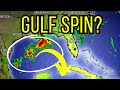 Gulf Spin-Up Possible...