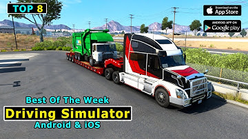 Top 8 Realistic Driving Simulator Games For Android iOS 2023 | Best Of The Week