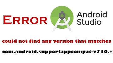ANDROID STUDIO Error (could not find any version that matches com.android.supportappcompat-v730.+)