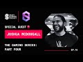 Joshua McDougall - Structs | The Gaming Series - Part Four