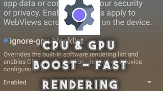 How to Fast Render & Boost CPU & GPU "Activity Launcher & Android System WebView" Only (Root&NoRoot) screenshot 2