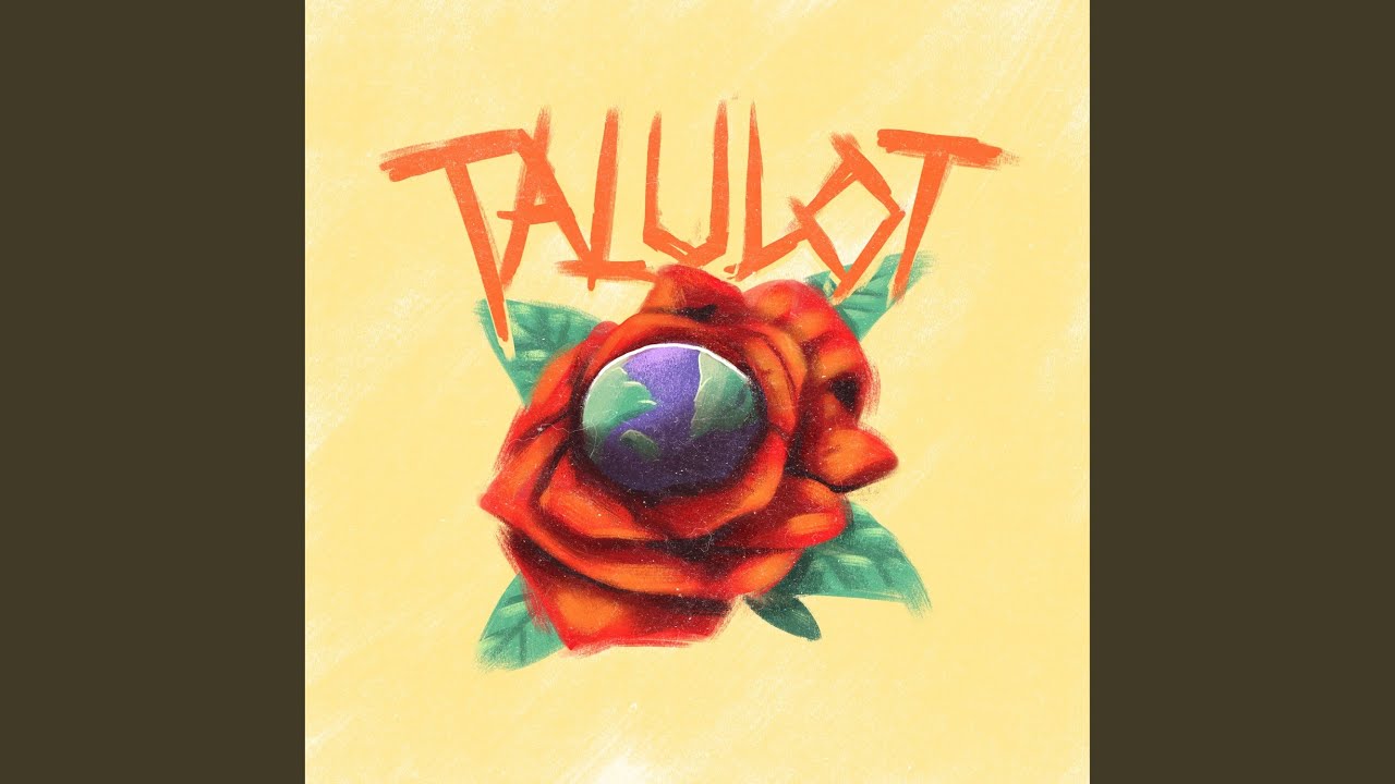 Watch Talulot (feat. 123 Pikit!) on YouTube Watch Talulot (feat. 123 Pikit!) on YouTube