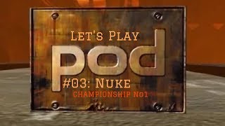 [EN] Pod Gold Championship #03: Nuke in 1080p!