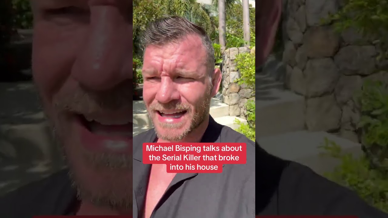 Michael Bisping talks about the Serial Killer that broke into his house 