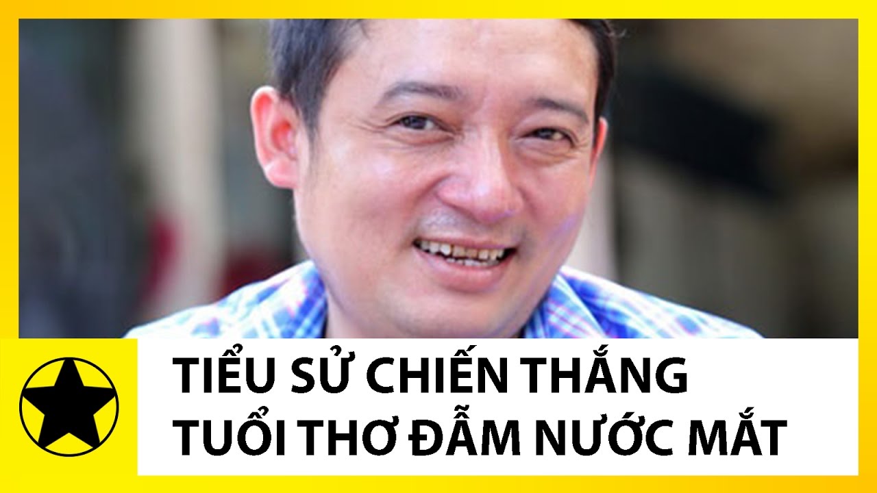Tiểu Sử Danh Hài Chiến Thắng || Từ Tuổi Thơ Cơ Cực Đến Tình Duyên Lận Đận