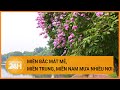 Thời tiết hôm nay 13/05: Bắc Bộ ngày nắng dịu, mát mẻ | Toàn cảnh 24h