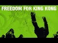 Freedom for king kong  les marionnettistes officiel