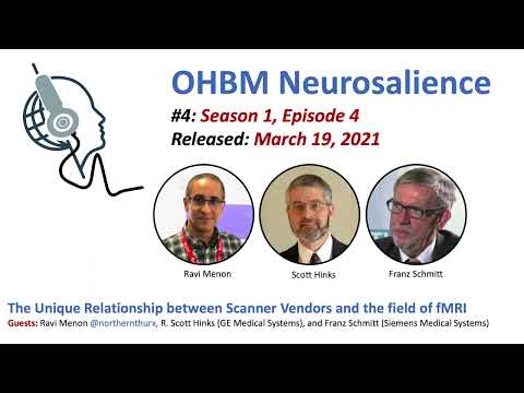 OHBM Neurosalience S1E4: The unique relationship between scanner vendors and the field of fMRI