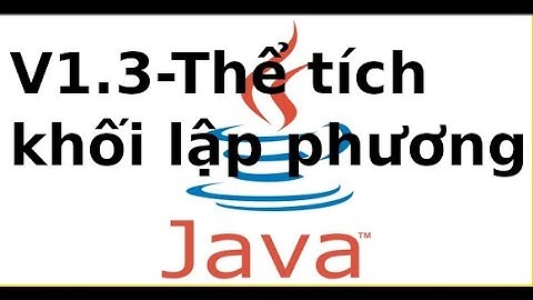 Lập trình java - V1.3 - Thể tích khối chữ nhật với java
