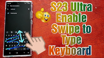 Samsung Galaxy S23 Ultra How to Enable SWIPE to TYPE Keyboard For Faster Writing its Great.
