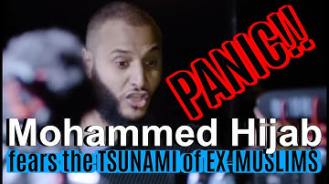 Panic!! Mohammed Hijab Fears The Tsunami Of Ex-Muslims 👀