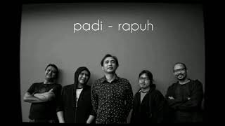 Download Lagu PADI - RAPUH MP3 Download Lagu PADI - RAPUH MP3