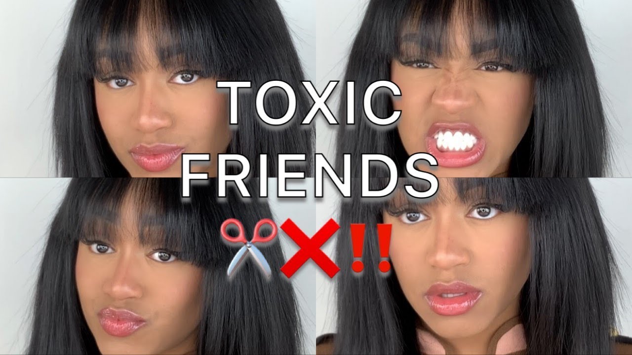 Signs Of Toxic Friends (I know you can relate, babe)