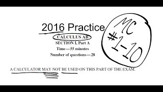 Visca AP Calculus AB 2016 Exam Problems 1 - 10