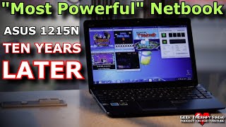 Is one of the most powerful NETBOOKS still worth it? Asus Eee PC 1215N.