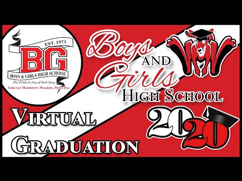 Boys and Girls High School - Virtual Graduation - Class of 2020