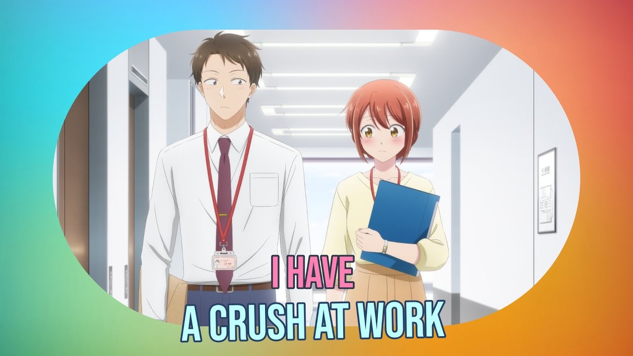 I Have a Crush at Work Anime Where to Watch