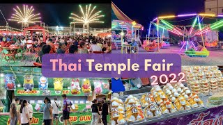 A Night at Thai Temple Fair 2022 | Food & Entertainment | งานวัด