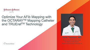 Optimize Your AFib Mapping with the OCTARAY® Mapping Catheter and TRUEref™ Technology