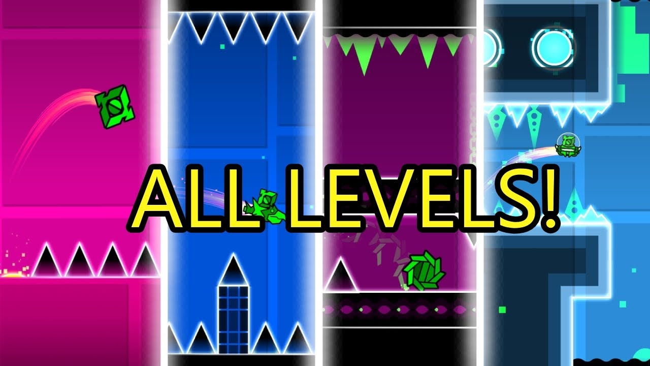 All Geometry Dash Levels - 100% - Geometry Dash - YouTube