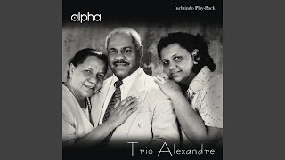 Video thumbnail of "Trio Alexandre - Minha Oração"