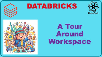 A Tour Around Databricks Workspace