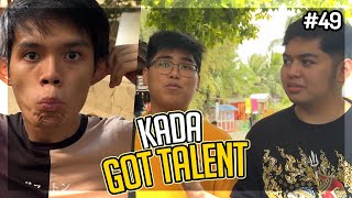 KADA GOT TALENT (NOT CUT!)  / Daily Vlog .49