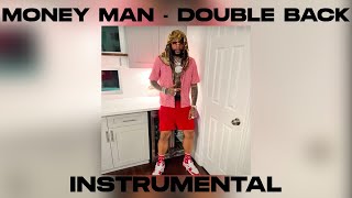 Money Man - Double Back (INSTRUMENTAL)