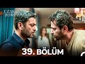 Uzak Şehir 39. Bölüm