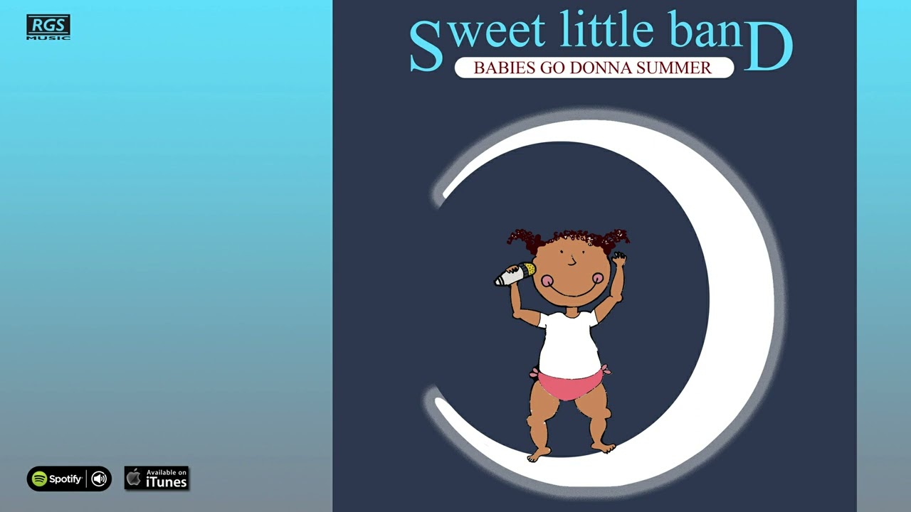 Sweet Little Band. Babies go Donna Summer - YouTube