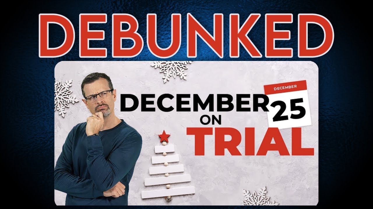 December 25th On Trial Debunked! YouTube