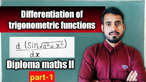 differentiation of trigonometric functions diploma maths 2 part 1|diploma maths 2 chapter 3