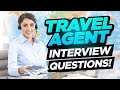 TRAVEL AGENT Interview Questions & ANSWERS! (How to PASS a Travel Agent or CONSULTANT Interview!) image