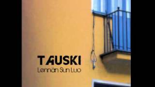 Tauski - Lennän Sun Luo (Extended Mix) chords