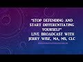 Stop Defending Start Differentiating  LIVE with Jerry Wise